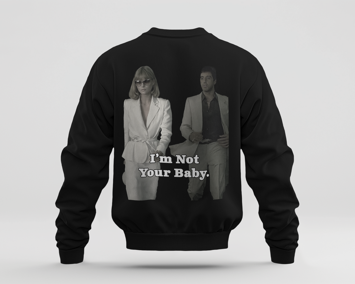 Im Not Your Baby 2 Baskılı Sweatshirt