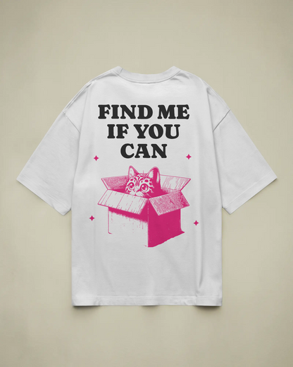 Find Me If You Can Baskılı Oversize T-shirt